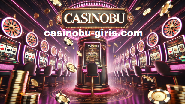 Casinobu, güvenilir altyapısı ve hızlı para çekme yöntemleriyle oyuncuların beğenisini kazanmaya devam ediyor.